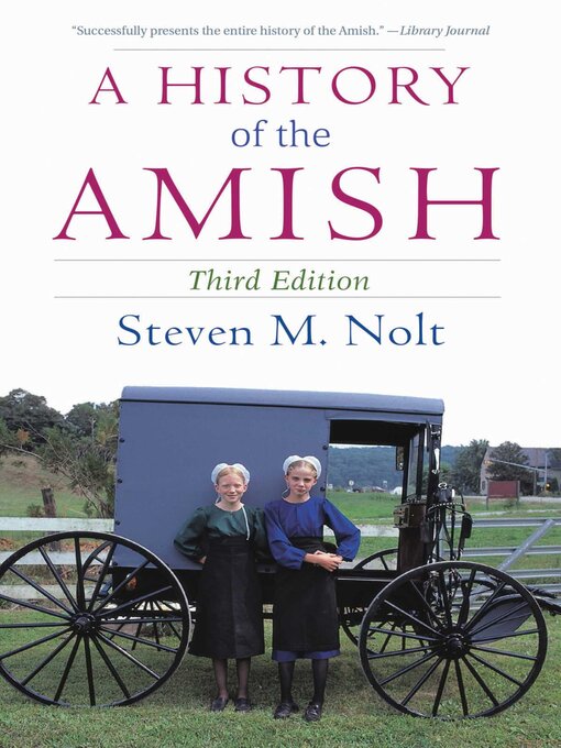 Title details for A History of the Amish by Steven M. Nolt - Available